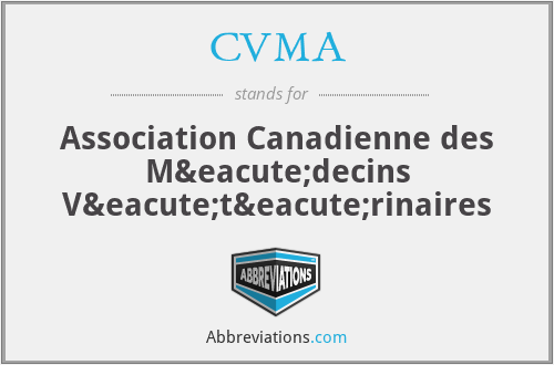 CVMA - Association Canadienne des Médecins Vétérinaires