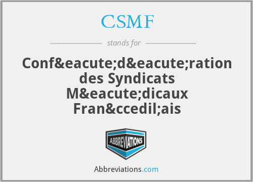 CSMF - Confédération des Syndicats Médicaux Français