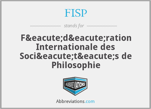 FISP - Fédération Internationale des Sociétés de Philosophie