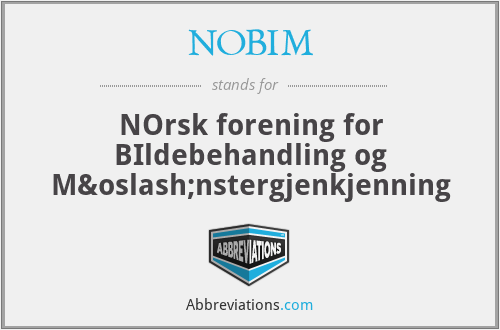 NOBIM - NOrsk forening for BIldebehandling og Mønstergjenkjenning