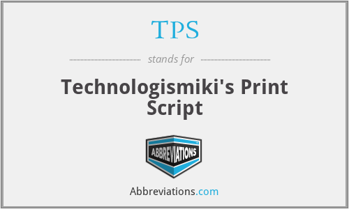 TPS - Technologismiki's Print Script