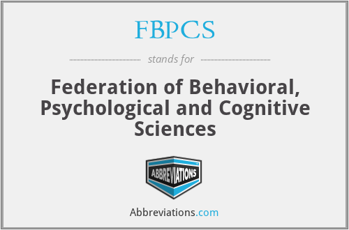 FBPCS - Federation of Behavioral, Psychological and Cognitive Sciences