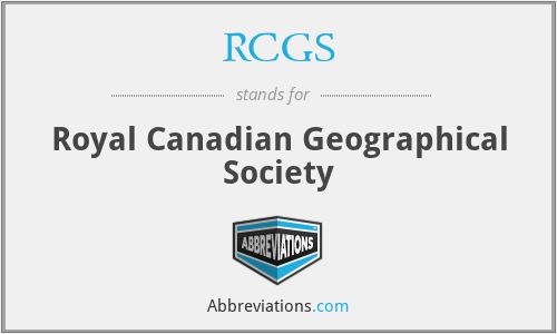 RCGS - Royal Canadian Geographical Society