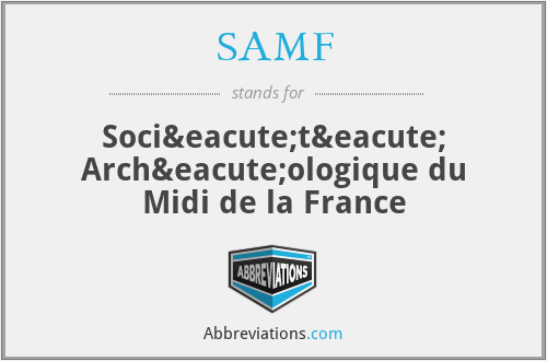SAMF - Société Archéologique du Midi de la France
