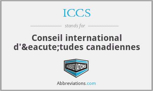 ICCS - Conseil international d'études canadiennes