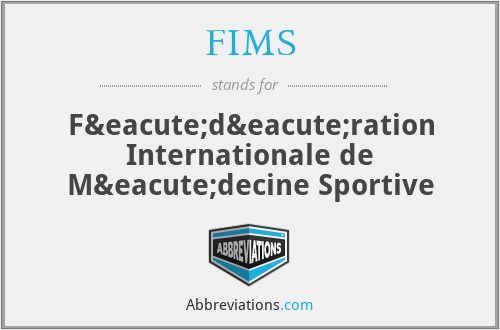 FIMS - Fédération Internationale de Médecine Sportive