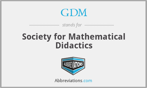 GDM - Society for Mathematical Didactics