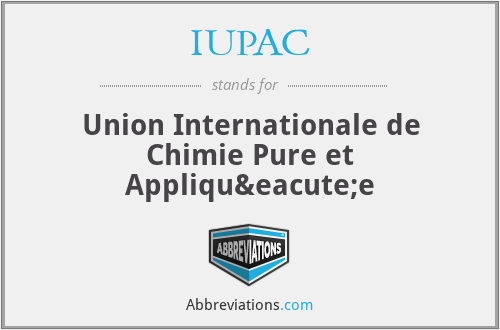 IUPAC - Union Internationale de Chimie Pure et Appliquée