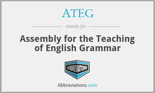 ATEG - Assembly for the Teaching of English Grammar