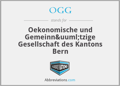 OGG - Oekonomische und Gemeinnützige Gesellschaft des Kantons Bern