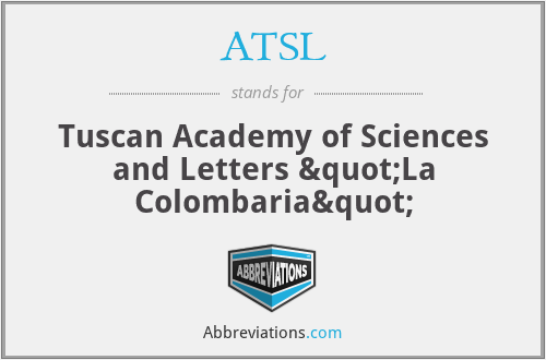 ATSL - Tuscan Academy of Sciences and Letters "La Colombaria"