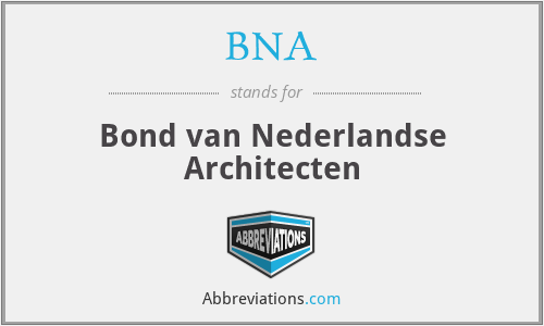 BNA - Bond van Nederlandse Architecten