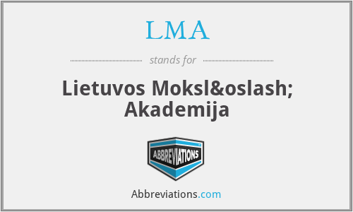LMA - Lietuvos Mokslø Akademija