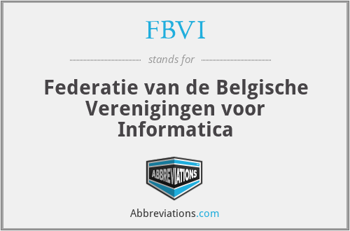 FBVI - Federatie van de Belgische Verenigingen voor Informatica