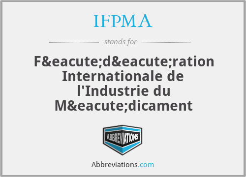 IFPMA - Fédération Internationale de l'Industrie du Médicament