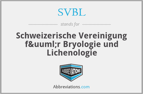 SVBL - Schweizerische Vereinigung für Bryologie und Lichenologie