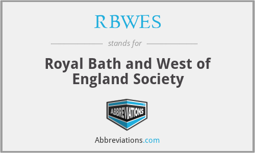 RBWES - Royal Bath and West of England Society