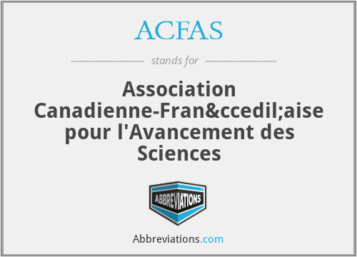 ACFAS - Association Canadienne-Française pour l'Avancement des Sciences