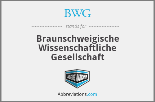 BWG - Braunschweigische Wissenschaftliche Gesellschaft