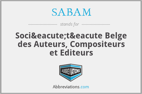 SABAM - Société Belge des Auteurs, Compositeurs et Editeurs