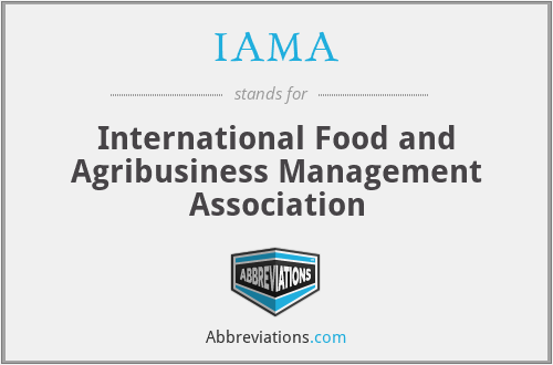 IAMA - International Food and Agribusiness Management Association