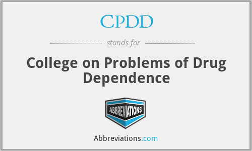 CPDD - College on Problems of Drug Dependence