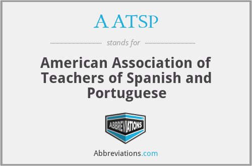 AATSP - American Association of Teachers of Spanish and Portuguese