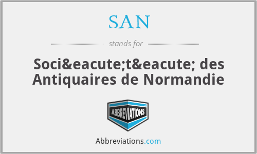SAN - Société des Antiquaires de Normandie