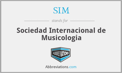 SIM - Sociedad Internacional de Musicologia