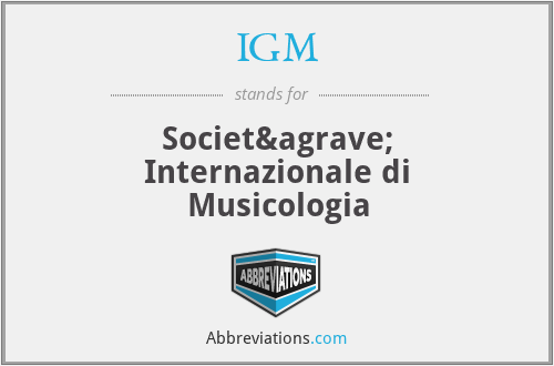 IGM - Società Internazionale di Musicologia