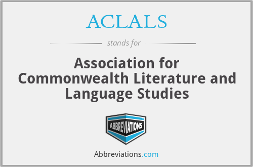 ACLALS - Association for Commonwealth Literature and Language Studies