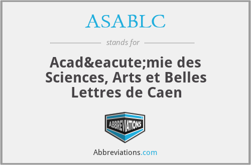 ASABLC - Académie des Sciences, Arts et Belles Lettres de Caen