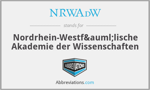 NRWAdW - Nordrhein-Westfälische Akademie der Wissenschaften