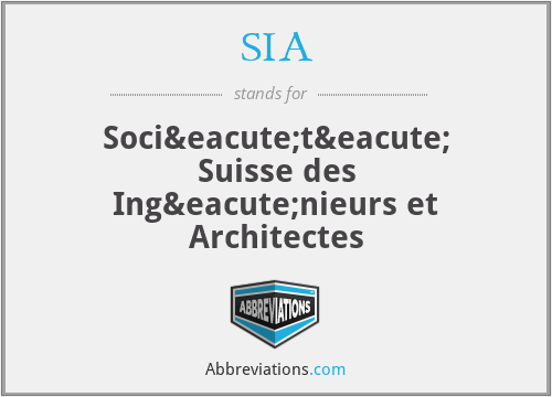 SIA - Société Suisse des Ingénieurs et Architectes
