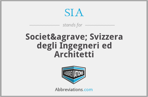 SIA - Società Svizzera degli Ingegneri ed Architetti