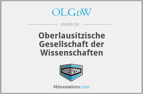 OLGdW - Oberlausitzische Gesellschaft der Wissenschaften