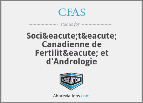 CFAS - Société Canadienne de Fertilité et d'Andrologie