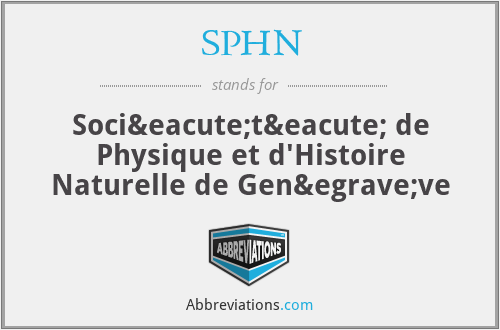 SPHN - Société de Physique et d'Histoire Naturelle de Genève