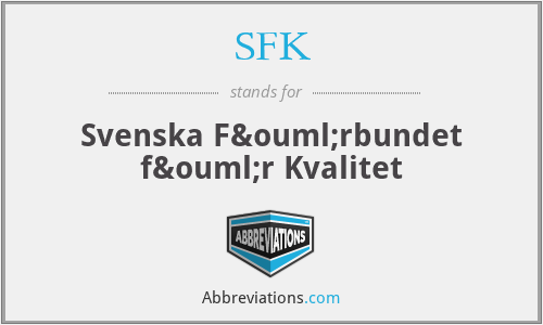 SFK - Svenska Förbundet för Kvalitet