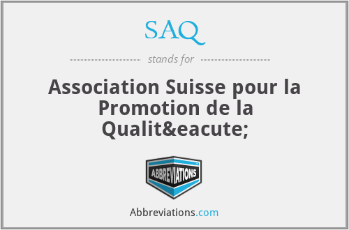 SAQ - Association Suisse pour la Promotion de la Qualité
