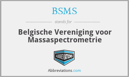 BSMS - Belgische Vereniging voor Massaspectrometrie