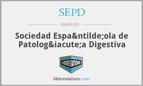 SEPD - Sociedad Española de Patología Digestiva