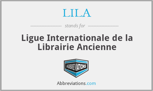 LILA - Ligue Internationale de la Librairie Ancienne