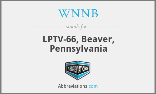 WNNB - LPTV-66, Beaver, Pennsylvania