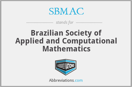 SBMAC - Brazilian Society of Applied and Computational Mathematics