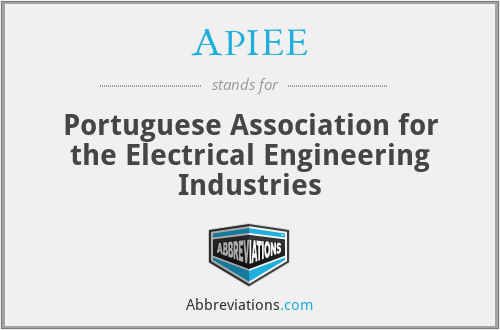 APIEE - Portuguese Association for the Electrical Engineering Industries