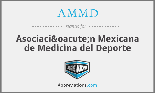 AMMD - Asociación Mexicana de Medicina del Deporte