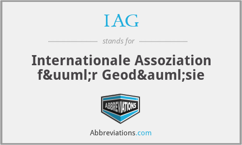 IAG - Internationale Assoziation für Geodäsie