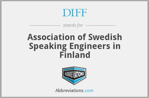 DIFF - Association of Swedish Speaking Engineers in Finland