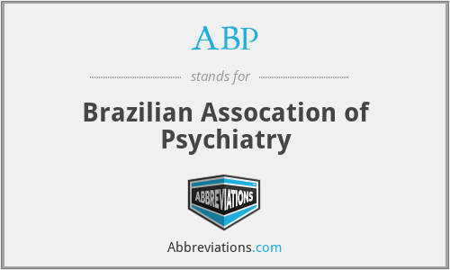 ABP - Brazilian Assocation of Psychiatry